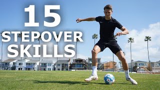 15 EASY Stepover Mastery Skills  Improve Your Foot Skills and Ball Control [upl. by Vardon]