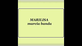 Marilisa  marcia banda [upl. by Adnaloj]