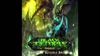 05 The Reliquary of Souls  Black Temple  World of Warcraft  Soundtrack [upl. by Suoiradal905]