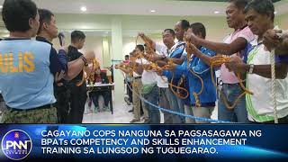 CAGAYANO COPS NANGUNA SA PAGSASAGAWA NG BPATS COMPETENCY AND SKILLS ENHANCEMENT TRAINING [upl. by Neivad549]