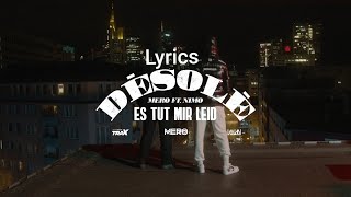 MERO amp NIMO DÈSOLÈ LYRICS [upl. by Mommy88]