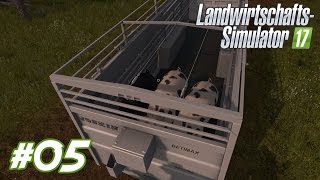 Landwirtschafts Simulator 17 ▶ 05  Tiere kaufen  German Deutsch [upl. by Ojela671]