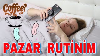 PAZAR GÜNÜ RUTİNİM  24 SAAT VLOG [upl. by Scrivens]