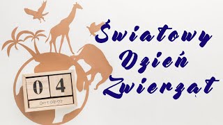 Światowy Dzień Zwierząt [upl. by Netsriik]