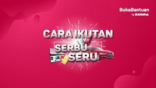 Cara Ikut Serbu Seru Bukalapak  BukaBantuan [upl. by Alaek]