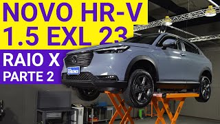 Como é o Honda HRV 2023 por baixo  Raio X Novo HRV 15 EXL Parte 2 [upl. by Eniamreg]