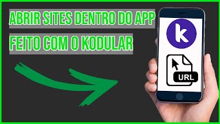 Como Abrir Sites no seu Aplicativo feito com Kodular com WebViewer [upl. by Ohs399]