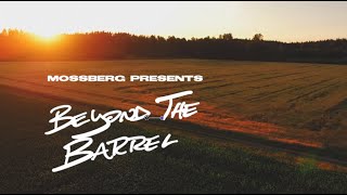 Mossberg Presents Beyond The Barrel [upl. by Hilton]