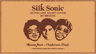 Silk Sonic  After Last Night Cover by BREEZE [upl. by Idnod]