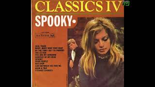 Classics IV  Spooky [upl. by Soilisav]