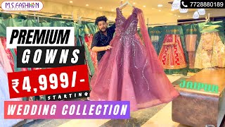 ₹4999 में Designer Gown for Wedding amp Party  MS Fashion Jaipur 👗🛍️ [upl. by Candy]