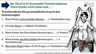 Deutsch f Fortgeschrittene B2 Üb03 S01 GrammatikTransformationen [upl. by Siberson]