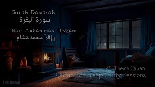 Lofi Quran  Quran For Sleep Study Sessions  Relaxing Quran  Surah BaqarahRain Sound lofiquran [upl. by Ecirb]