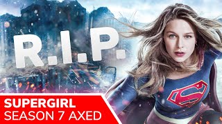 SUPERGIRL Season 7 Canceled by The CW Melissa Benoist Confirms [upl. by Gilford718]