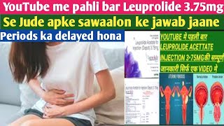 Lupride depot 375mg  side effects  Lupride se jude apke sawalon ke jawab  periods ka delayed DM [upl. by Byram]