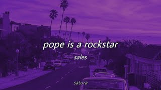 sales  pope is a rockstar slowed  reverb with lyrics  go little rockstar [upl. by Salbu]