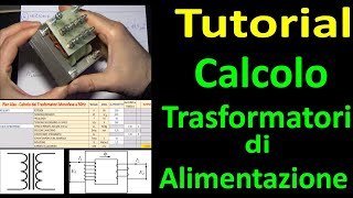 0565 Calcolo Trasformatori di alimentazione monofase  Tutorial [upl. by Tippets808]