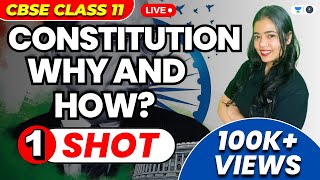 Class 11 Political Science  Constitution Why And How  Full Chapter  Anushya Kumar [upl. by Asirahc]