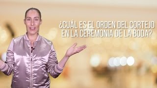 ¿Cuál es el orden del cortejo en la ceremonia de la boda  El Blog De María José [upl. by Ahseem]