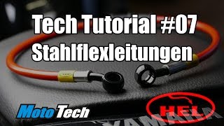 MotoTech Tutorial 07  Bremse  Leitungen wechseln  Stahlflex  HEL Performance [upl. by Seaden]