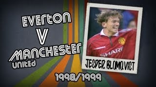 JESPER BLOMQVIST  Everton v Man Utd 9899  Retro Goal [upl. by Icat741]