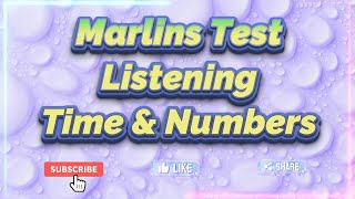 Marlins Test For Seafarer  Listening  Time amp Numbers [upl. by Neelahtak837]