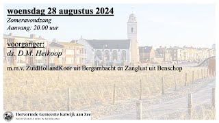 28082024 2000u Zomeravondzang [upl. by Ogeid]