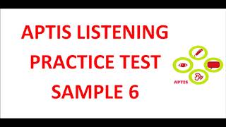 aptis listening test sample 6 [upl. by Aihsrop]