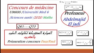 Correction Concours de médecine accès UM6SS 2020 Maths Partie 01 Q61àQ70تصحيح مباراة الطب رياضيات [upl. by Julietta739]