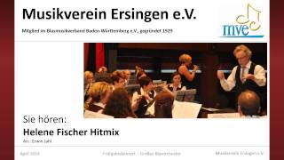 Helene Fischer Hitmix  Musikverein Ersingen  Frühjahrskonzert 2014 [upl. by Osnofledi]