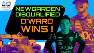 SHOCKING Indycars Josef Newgarden DISQUALIFIED [upl. by Mcnutt]