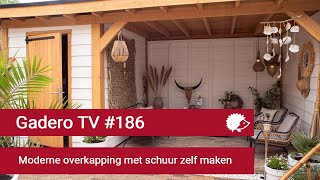 186 Moderne overkapping met schuur zelf maken  Gadero TV [upl. by Lerner]