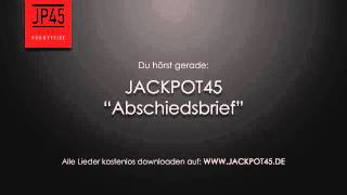 Jackpot45  Abschiedsbrief [upl. by Wandy]