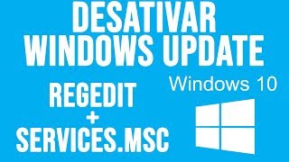 Como desativar o Windows Update no Windows 10 definitivamente [upl. by Stephenie]