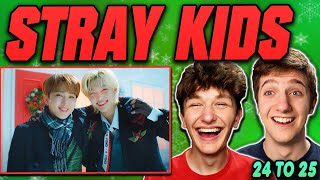 Stray Kids  24 to 25 Video REACTION [upl. by Eugenio]