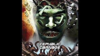 Cephalic Carnage  Extreme of Paranoia [upl. by Conny]