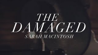 SARAH MACINTOSH quotThe Damagedquot  Live Performance [upl. by Hutt]