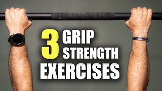 3 of the BEST Grip Strength Exercises [upl. by Enetsirk]