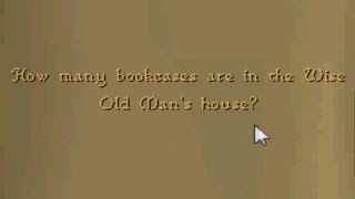 How many bookcases are in the wise old mans house challenge 07 RuneScape Clue Help [upl. by Ordway]