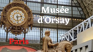 Inside The Orsay Museum Paris France Orsay Museum Museo de Orsay [upl. by Becky]