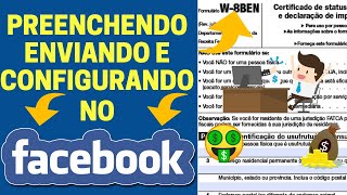 FORMULÁRIO W8BEN como Preencher Enviar e Configurar no Facebook para Receber Monetização  FANPAGE [upl. by Polard]