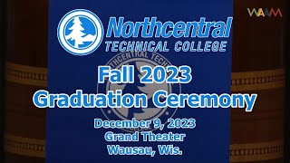 Northcentral Technical College 2023 MidYear December Graduation  12923 [upl. by Audris]