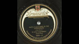 Santa Claus Hides in the Phonograph  Santa Claus Himself Ernest Hare [upl. by Azial]