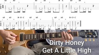 Dirty Honey  Get A Little High guitar Cover  Lesson full TABS in description [upl. by Ainod]