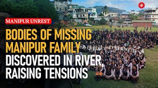 Bodies of Missing Meitei Family Members Found in Jiri River Amidst Manipur Violence [upl. by Tonnie]