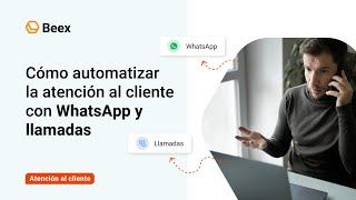 🚀 Cómo automatizar la atención al cliente con WhatsApp y llamadas  VP [upl. by Noerb468]