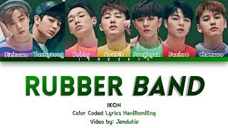 iKON 아이콘  RUBBER BAND 고무줄다리기 Color Coded Lyrics HanRomEng [upl. by Ahsinelg]