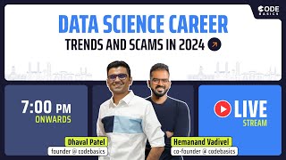 Data Science Career Trends and Scams in 2024 [upl. by Canale]