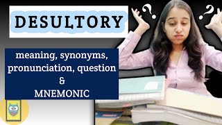 19 Desultory  Meaning Mnemonic Pronunciation  Vocabulary  Barron’s 333 CAT GRE GMAT SAT CDS SSC [upl. by Naaitsirhc]