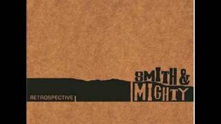 Anyone Mellow Mix  Smith amp Mighty [upl. by Opiak]